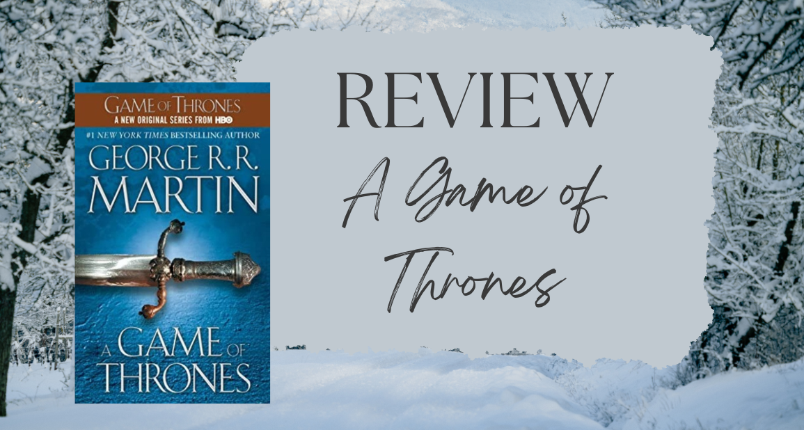 Review | A Game of Thrones (book 1)